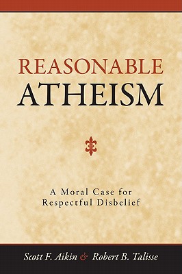 Reasonable-Atheism-Aikin-Scott-F-9781616143831