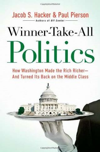 WinnerTakeAll_Politics_How_Washington_Made_the_Rich_Richerand_Turned_Its_Back_on_the_Middle_Class-67865
