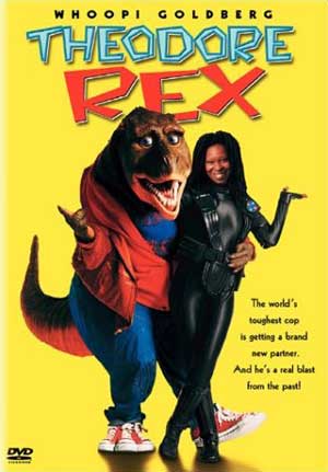 Theodore Rex and Whoopi