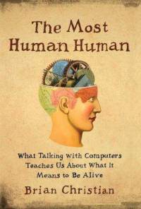 Most-human-what-talking-with-computers-teaches-brian-christian-hardcover-cover-art