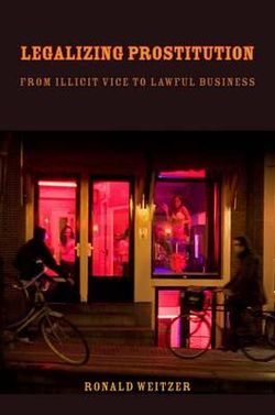 Legalizing-prostitution-from-illicit-vice-to-lawful-business