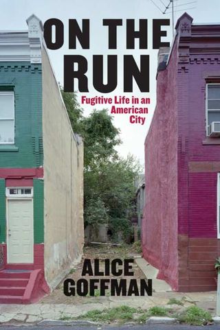 18-alice-goffman-on-the-run-cover.w245.h368.2x
