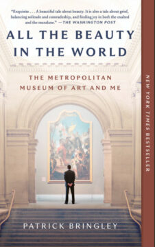 Cover of Patrick Bringley's book All the Beauty in the World. The cover show a museum guard standing before a large painting surrounded by a large arch. The colors of the book are bright and pastels The subtitle reads "The Metropolitan Museum of Art and Me."